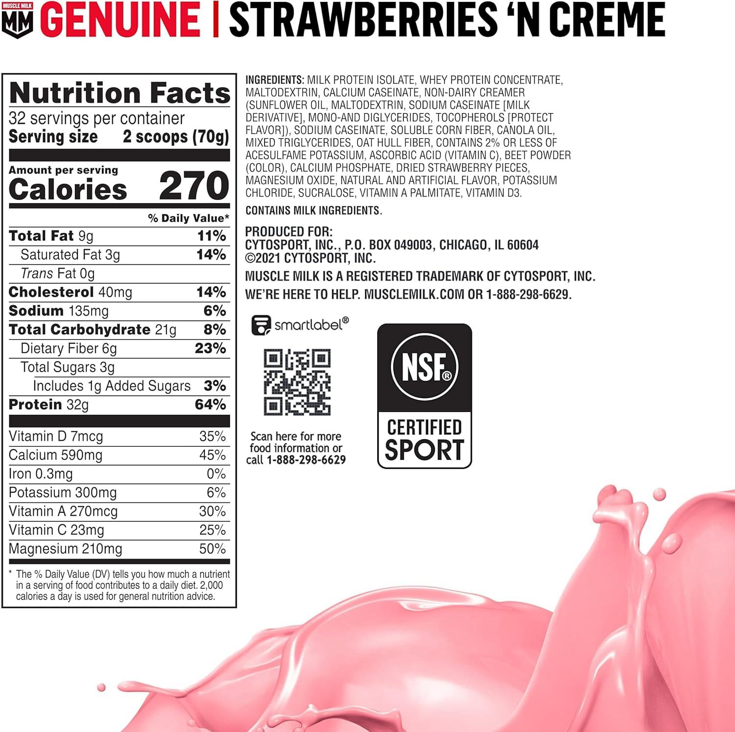 image:imageMuscle Milk Genuine Protein Powder Chocolate 193 Pounds 13 Servings 32g Protein 2g Sugar Calcium Vitamins A C amp D NSF Certified for Sport Energizing Snack Packaging May VaryStrawberry